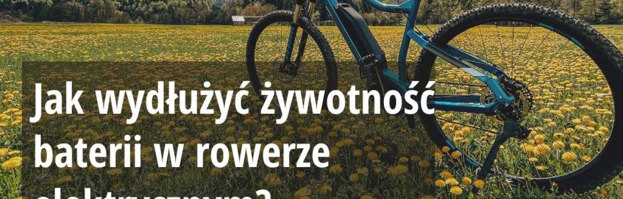 Jak wydłużyć żywotność baterii w rowerze elektrycznym?